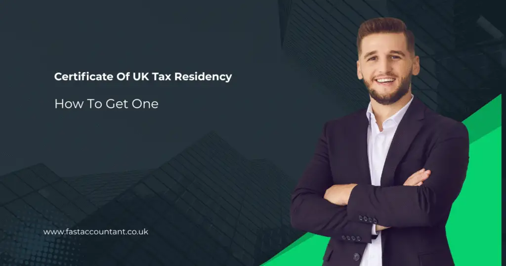 How to get certificate of UK tax residency